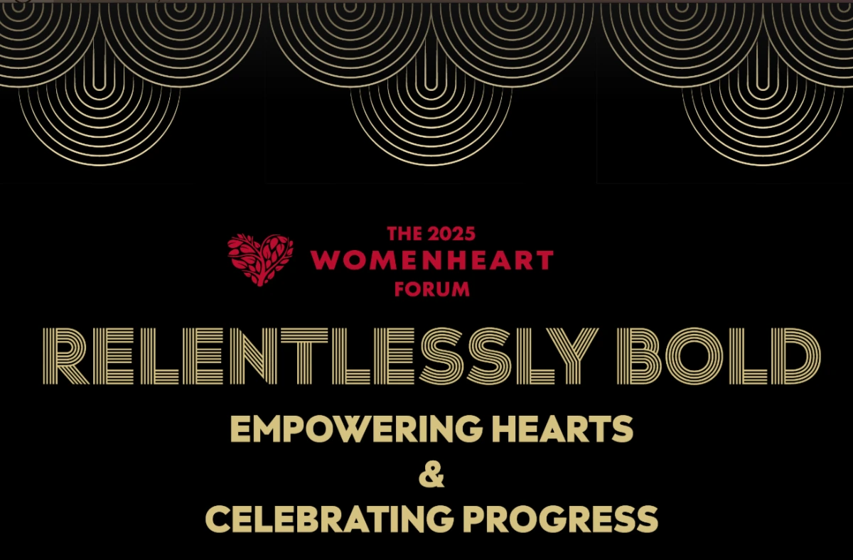 Spotlight on the WomenHeart Forum: Honoring Heart Health Advocacy and Innovation